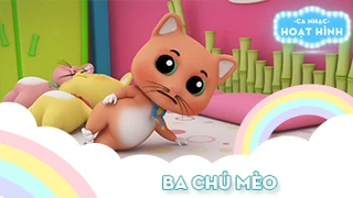 Ca khúc Ba chú mèo (2)