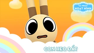 Ca khúc Con heo đất (7)