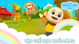 Ca khúc Tập thể dục buổi sáng (13)