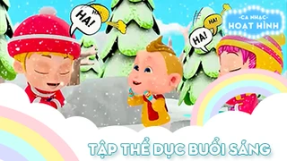 Ca khúc Tập thể dục buổi sáng (10)