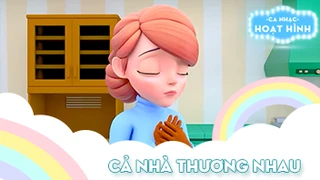 Ca khúc Cả nhà thương nhau (9)