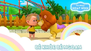 Ca khúc Bé khỏe bé ngoan (6)