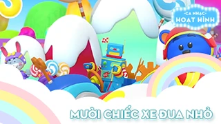 Ca khúc Mười chiếc xe đua nhỏ (1)