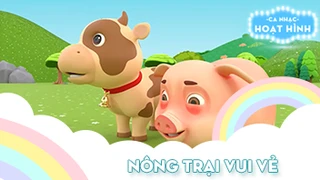 Ca khúc Nông trại vui vẻ (12)