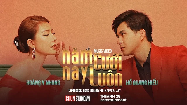 Năm Nay Cưới Luôn | Hồ Quang Hiếu X Hoàng Y Nhung | Official Music Video