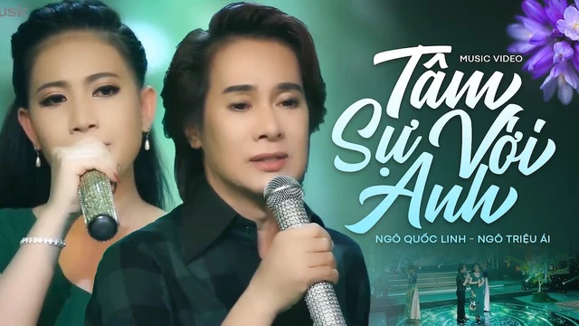 Tâm Sự Với Anh - Ngô Quốc Linh Ngô Triệu Ái- Song Ca Bolero Hay Xuất Sắc Vạn Người Mê