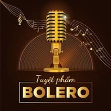 Bolero - Tình Ca Hay Nhất