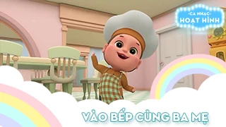 Ca khúc Vào bếp cùng ba mẹ (4)