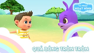 Ca khúc Quả bóng tròn tròn (16)
