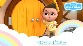 Ca khúc Cháu lên ba (15)