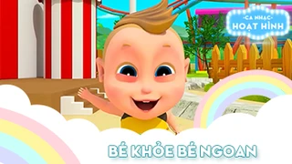 Ca khúc Bé khỏe bé ngoan (11)