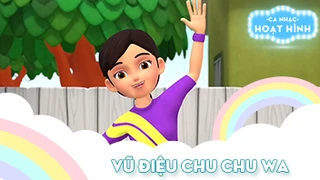 Ca khúc Vũ điệu Chu Chu wa (2)