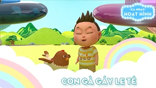 Ca khúc Con gà gáy le té (6)