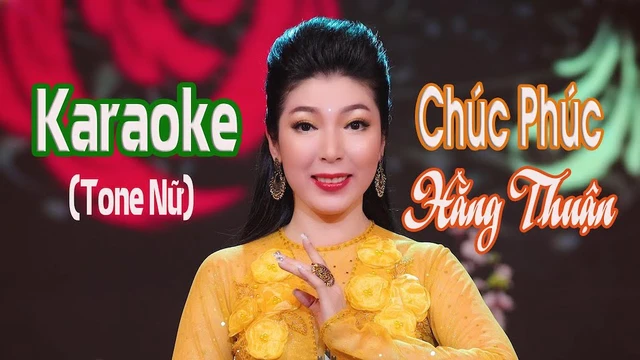 Karaoke Chúc Phúc Hằng Thuận [4K] Kim Linh