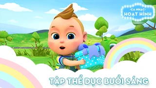 Ca khúc Tập thể dục buổi sáng (23)