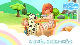 Ca khúc Mẹ yêu không nào (12)