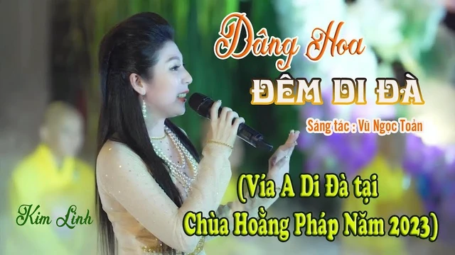 Dâng Hoa Đêm Di Đà - Kim Linh 