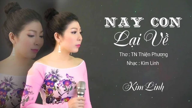 Nay Con Lại Về - Kim Linh
