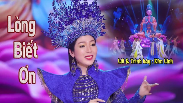 Lòng Biết Ơn - Kim Linh [Mv 4K] Nguyện Phúc Lành Này Hướng Về Tất Cả!