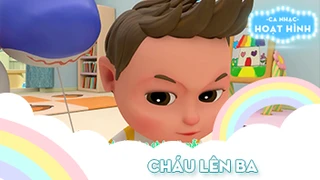 Ca khúc Cháu lên ba (21)