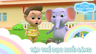 Ca khúc Tập thể dục buổi sáng (27)