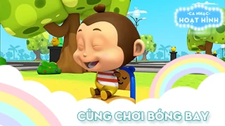 Ca khúc Cùng chơi bóng bay (2)