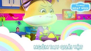 Ca khúc Ngón tay quái vật (2)