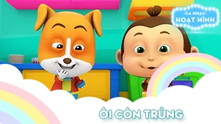 Ca khúc Ôi côn trùng (2)