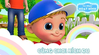 Ca khúc Cùng chơi xích đu (2)
