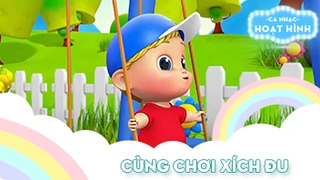 Ca khúc Cùng chơi xích đu (1)