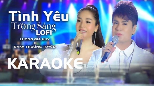 [Karaoke Beat Gốc] Tình Yêu Trong Sáng Lofi - Lương Gia Huy X Saka Trương Tuyền
