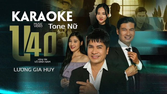 [Karaoke] U40 (Tone Nữ) | Lương Gia Huy X Võ Đình Nam
