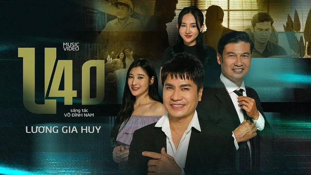 U40 - Lương Gia Huy X Võ Đình Nam X Tiết Cương X Hồ Nhi X Phùng Tiểu Nhi