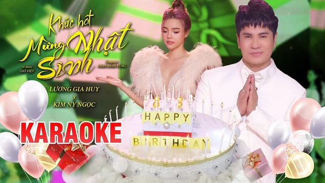 [Karaoke Beat Gốc] Khúc Hát Mừng Sinh Nhật Remix - Lương Gia Huy