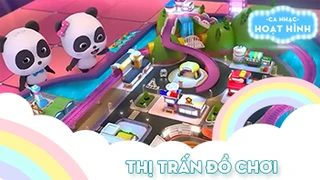 Ca khúc Thị trấn đồ chơi (2)