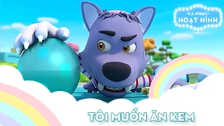 Ca khúc Tôi muốn ăn kem 