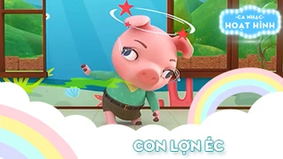 Ca khúc Con lợn éc (28)