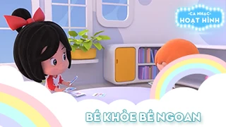 Ca khúc Bé khỏe bé ngoan (23)