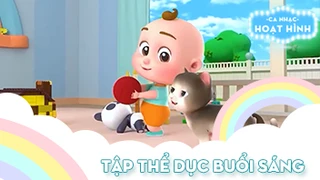 Ca khúc Tập thể dục buổi sáng (37)