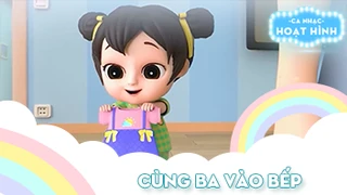 Ca khúc Cùng ba vào bếp 