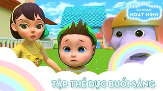 Ca khúc Tập thể dục buổi sáng (38)