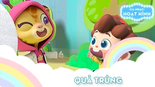 Ca khúc Quả trứng (5)