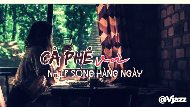 Cà Phê Và Nhịp Sống Hàng Ngày (Guitar Version)