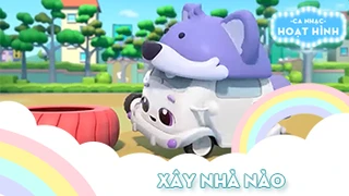 Ca khúc Xây nhà nào 