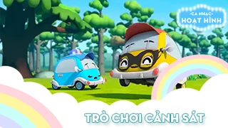 Ca khúc Trò chơi cảnh sát (3)