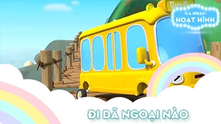 Ca khúc Đi dã ngoại nào 