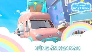 Ca khúc Cùng ăn kem nào (3)