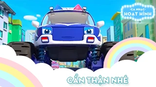 Ca khúc Cẩn thận nhé (2)