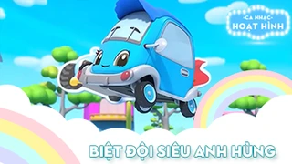 Ca khúc Biệt đội siêu anh hùng (2)