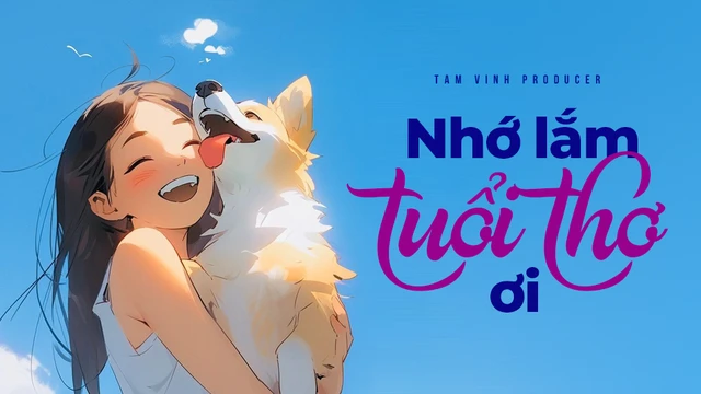 Nhớ Lắm Tuổi Thơ Ơi - Tam Vinh Producer